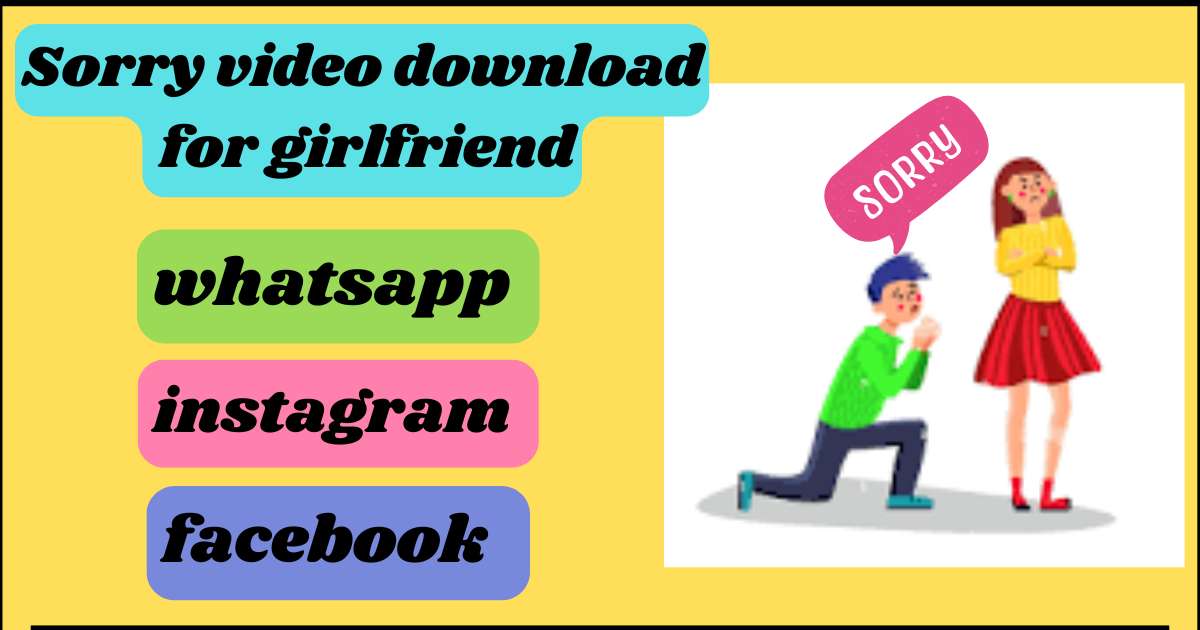 sorry whatsapp status video downloads